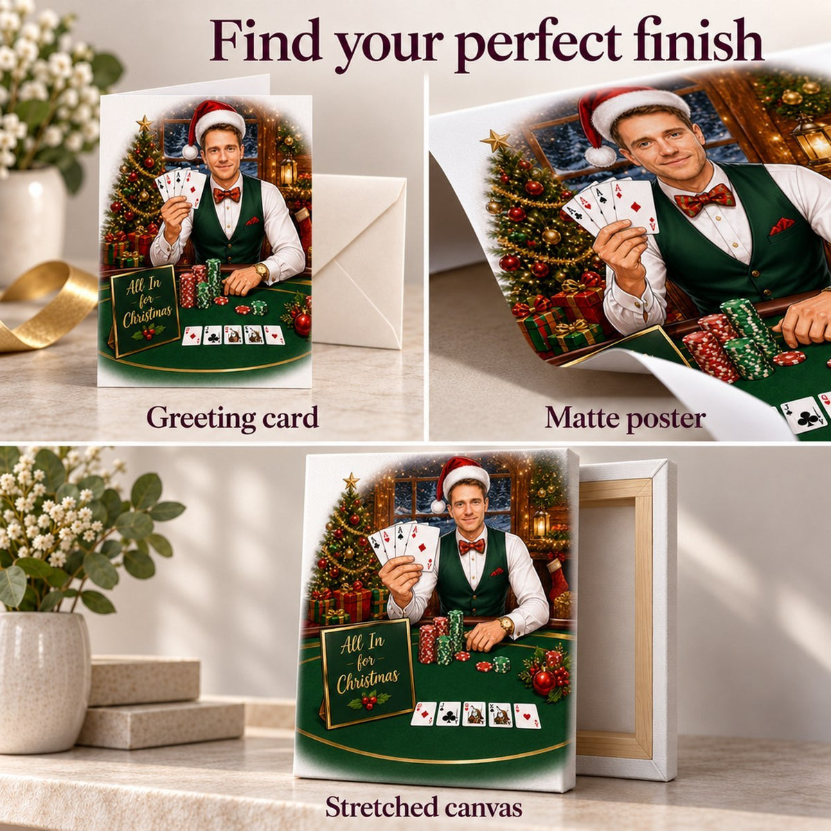 Greeting card, matte poster, and stretched canvas options for personalized poker Christmas artwork.