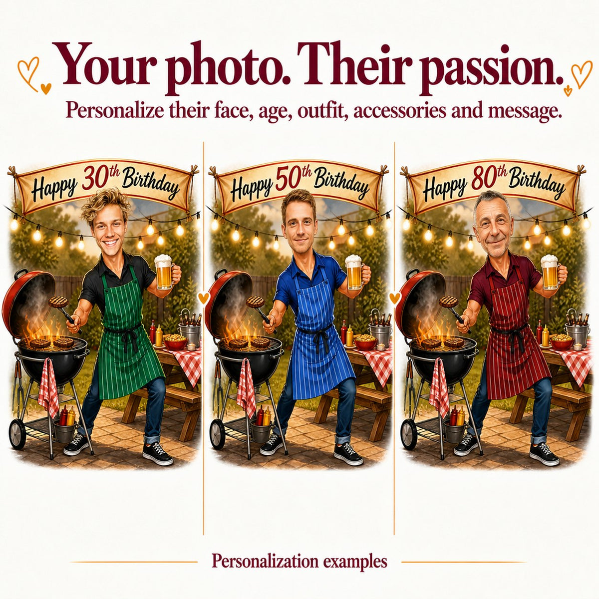 Three versions: different faces at the grill with ages 30, 50, and 80 on banner.