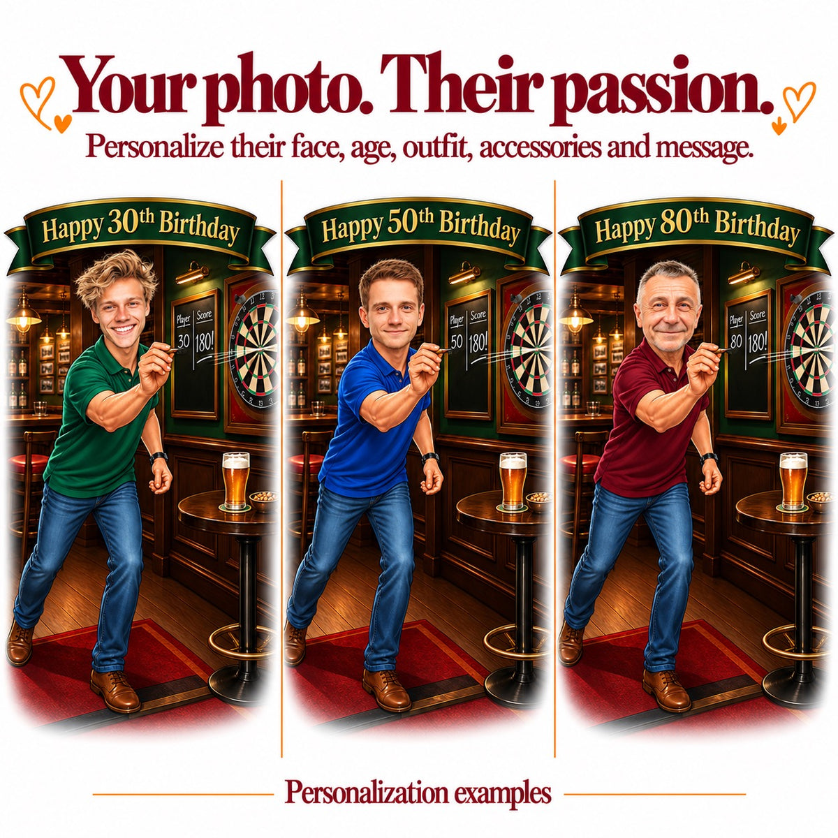 Three versions: different faces with ages 30, 50, and 80, each scoring 180 at darts.