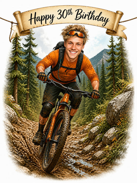 Mountain biker caricature with orange jersey, muddy trail, pine forest and Happy 30th Birthday banner.