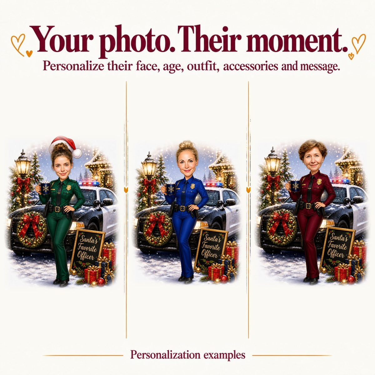 Three personalized policewomen with different faces and uniform colors in this Christmas scene.