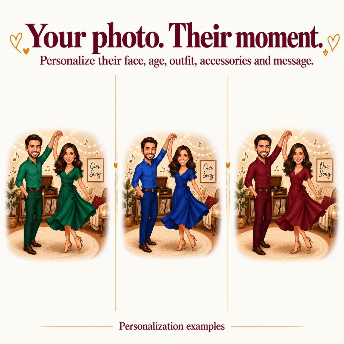 Three couples with different faces, outfit colors, and custom Our Song text