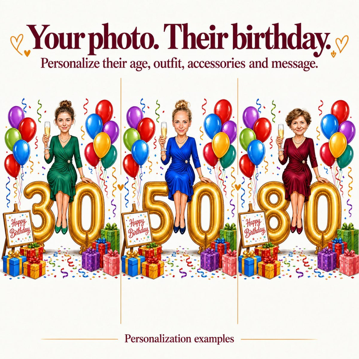 Three versions with different women’s faces on age 30, 50 and 80 balloons