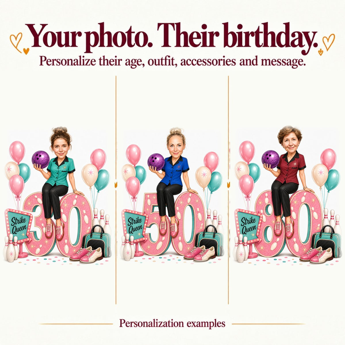 Three versions with different faces and ages 30, 50, and 80 in the bowling scene.